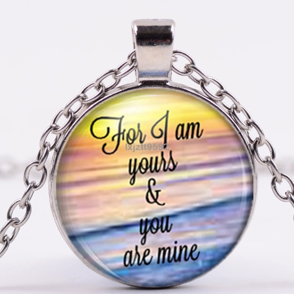 Jewelry - Necklace- NEW- For I Am Yours and You Are Mine Jewelry - Necklace- NEW- For I Am Yours and You Are Mine
